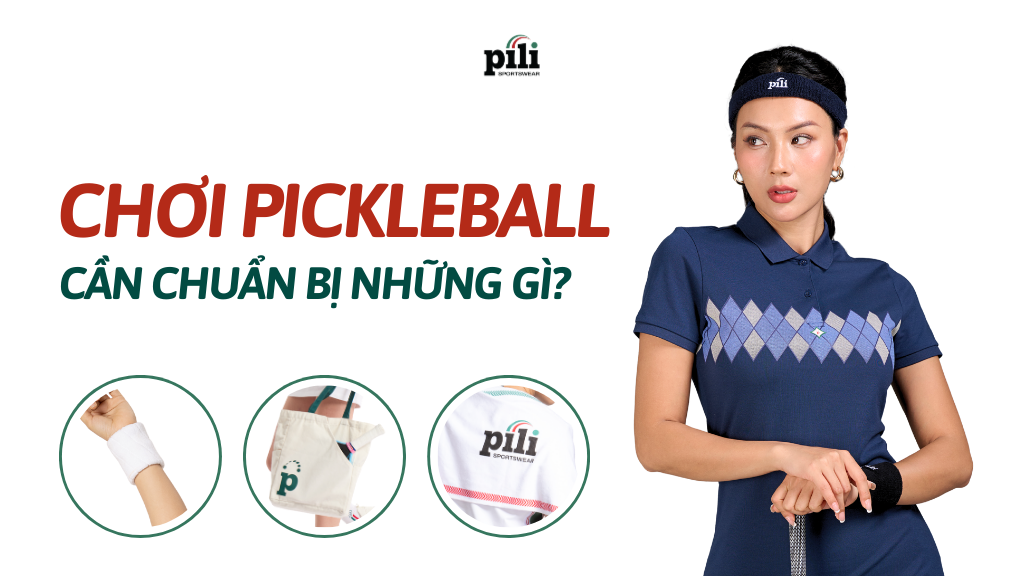 chơi pickleball cần những gì