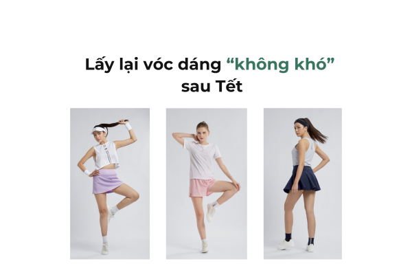 Lay lai voc dang khong kho sau Tet 1