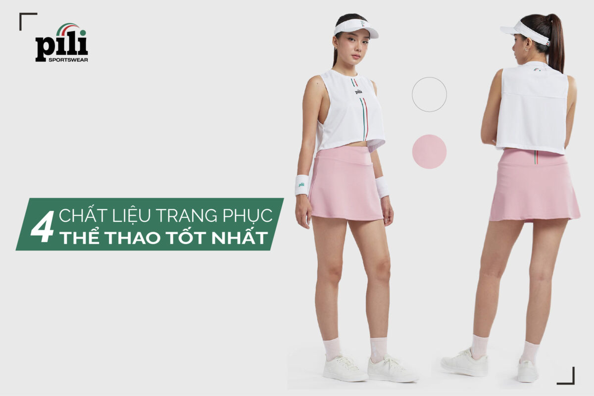 Chất liệu trang phục thể thao tốt nhất hiện nay