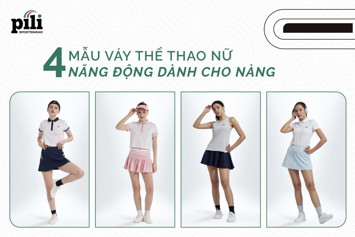 4 mẫu váy thể thao nữ đẹp & thời trang nhất cho các nàng năng động