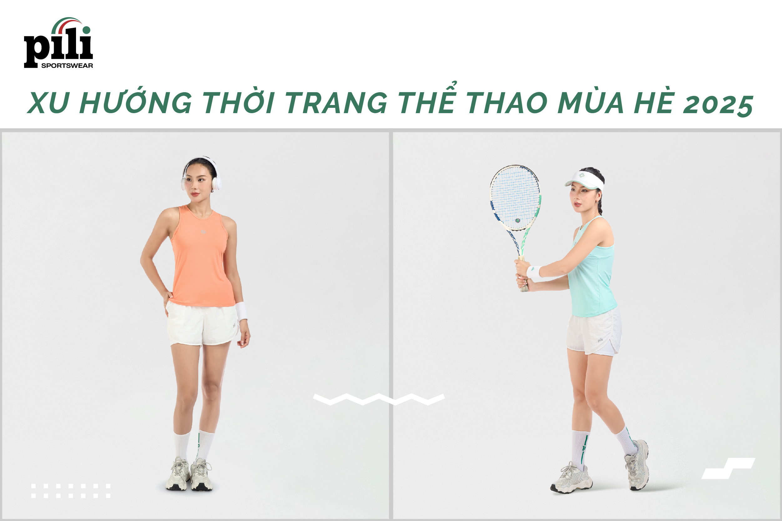 Xu hướng thời trang thể thao mùa hè 2025 - Dẫn đầu phong cách