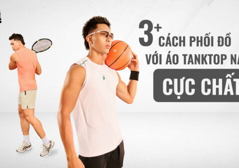 Áo Tanktop là gì? Cách phối đồ và các loại phổ biến