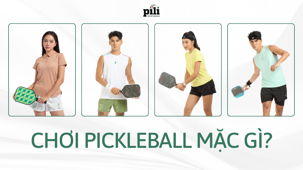 chơi pickleball mặc gì