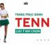trang phục đánh tennis