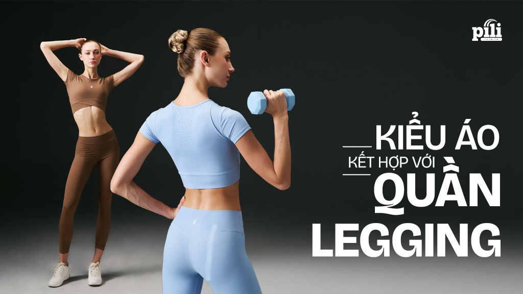 kiểu áo kết hợp với quần legging