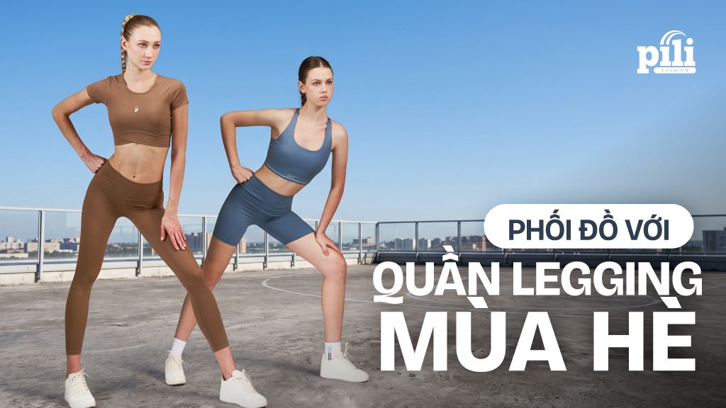 phối đồ với quần legging mùa hè