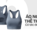 áo ngực thể thao có tác dụng gì
